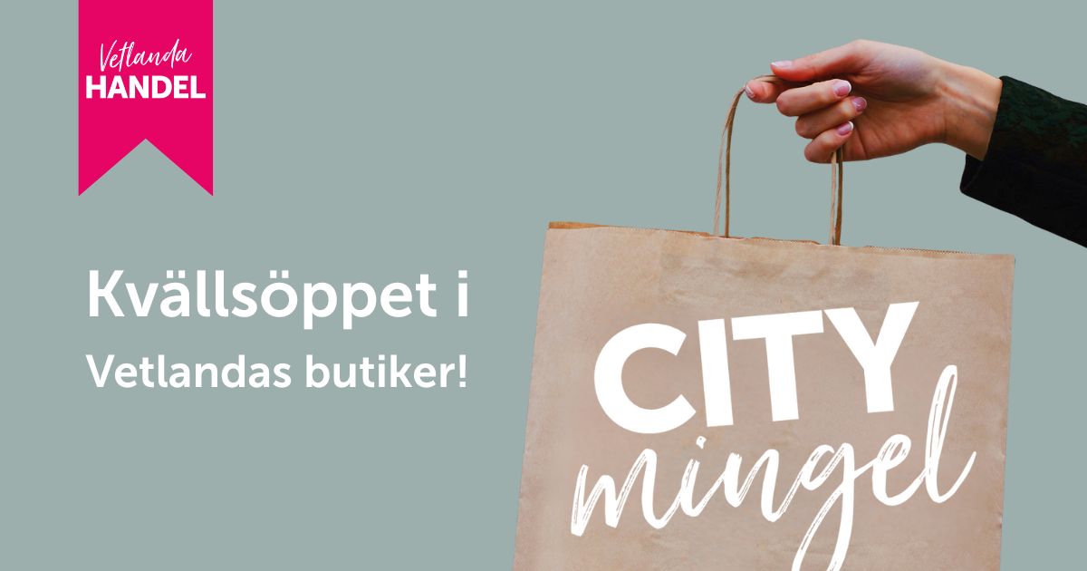 Kvällsöppet i Vetlandas butiker