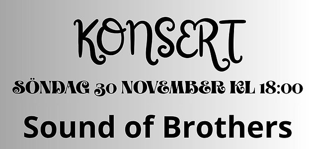 Bild till evenamnget Adventskonsert med Sound of Brothers