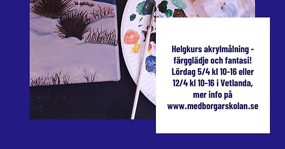 Bild till evenamnget Färgglädje och fantasi, utforska akrylmåleriets möjligheter!